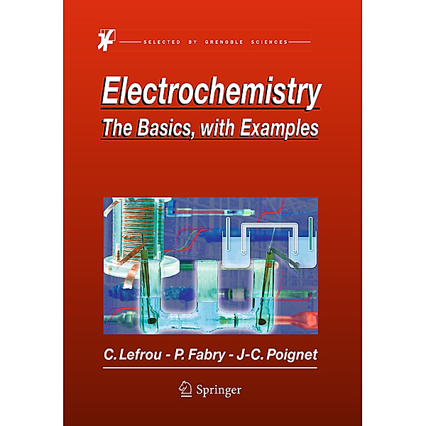 Electrochemistry, Christine Lefrou, Pierre Fabry, Jean-Claude Poignet