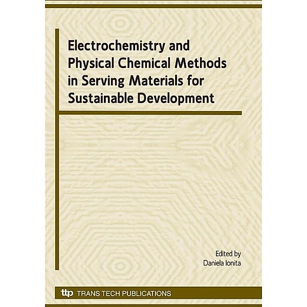 Electrochemistry and physical chemical methods in serving materials for sustainable development