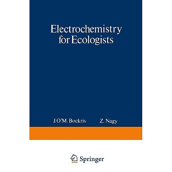 Electrochemistry for Ecologists, John Bockris