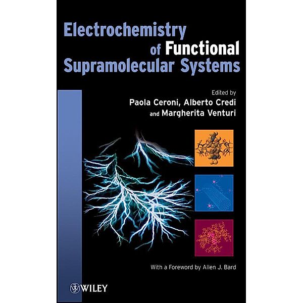 Electrochemistry of Functional Supramolecular Systems / The Wiley Series on Electrocatalysis and Electrochemistry