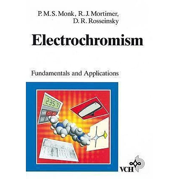 Electrochromism, Paul M. S. Monk, Roger J. Mortimer, David R. Rosseinsky