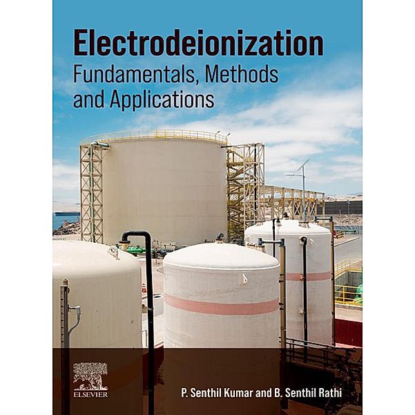 Electrodeionization, P. Senthil Kumar, B. Senthil Rathi