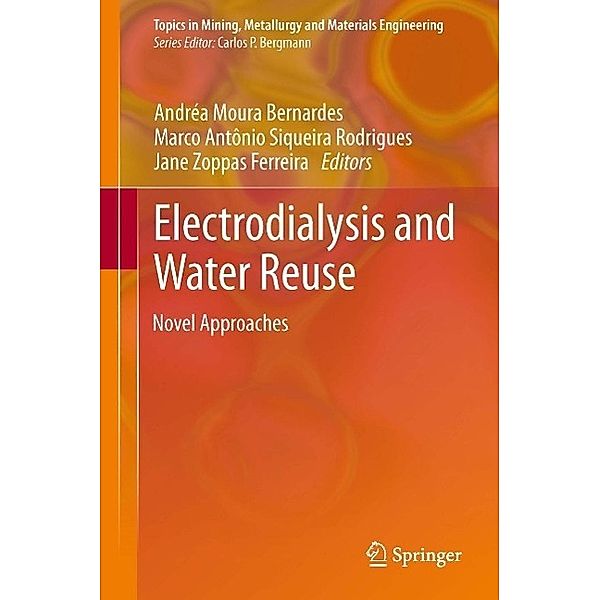 Electrodialysis and Water Reuse / Topics in Mining, Metallurgy and Materials Engineering