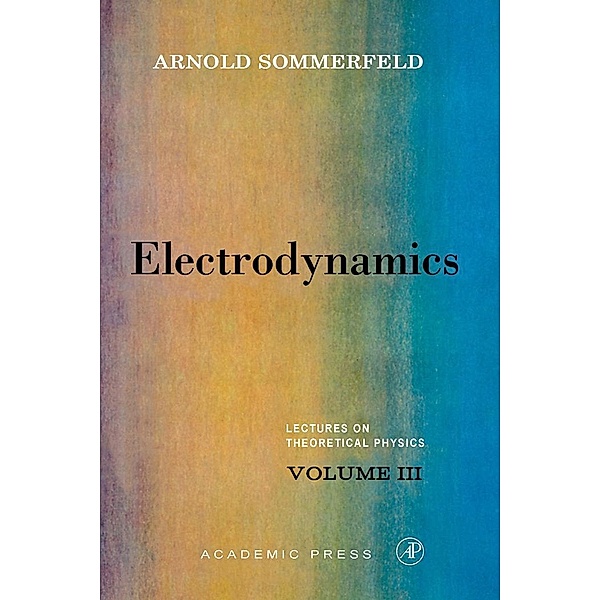 Electrodynamics, Arnold Sommerfeld