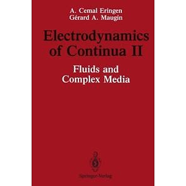 Electrodynamics of Continua II, A. Cemal Eringen, Gerard A. Maugin