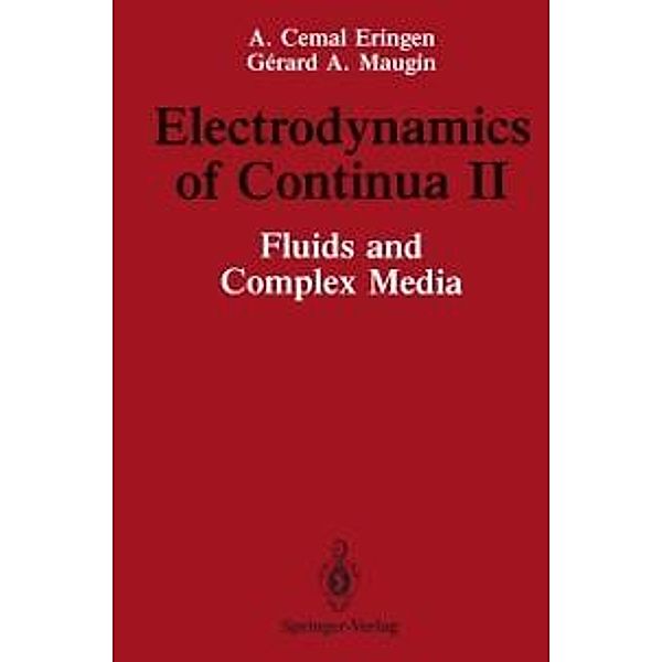 Electrodynamics of Continua II, A. Cemal Eringen, Gerard A. Maugin