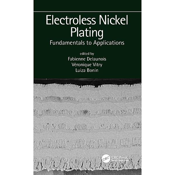 Electroless Nickel Plating: Fundamentals to Applications