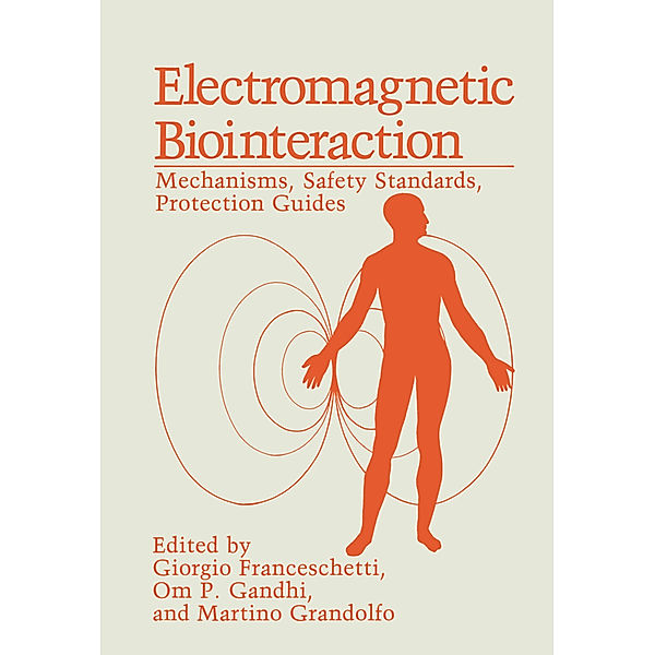 Electromagnetic Biointeraction, Giorgio Franceschetti