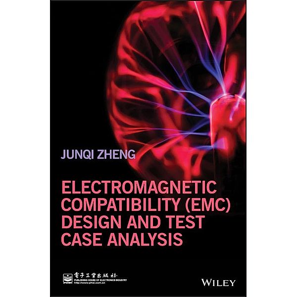 Electromagnetic Compatibility (EMC) Design and Test Case Analysis, Junqi Zheng