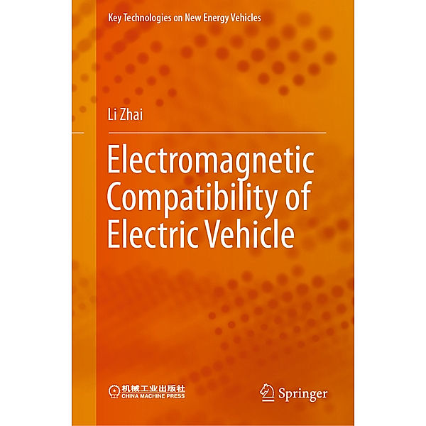 Electromagnetic Compatibility of Electric Vehicle, Li Zhai