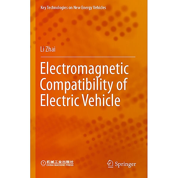 Electromagnetic Compatibility of Electric Vehicle, Li Zhai