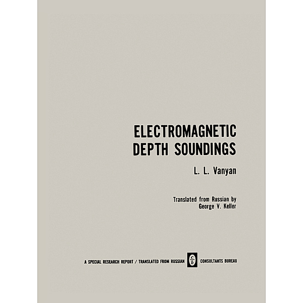 Electromagnetic Depth Soundings, L. L. Vanyan