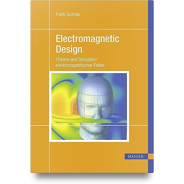 Electromagnetic Design, Frank Gustrau