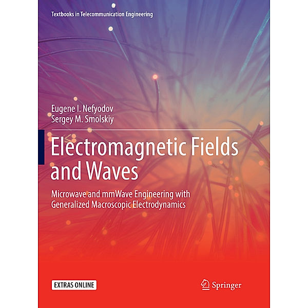 Electromagnetic Fields and Waves, Eugene I. Nefyodov, Sergey M. Smolskiy