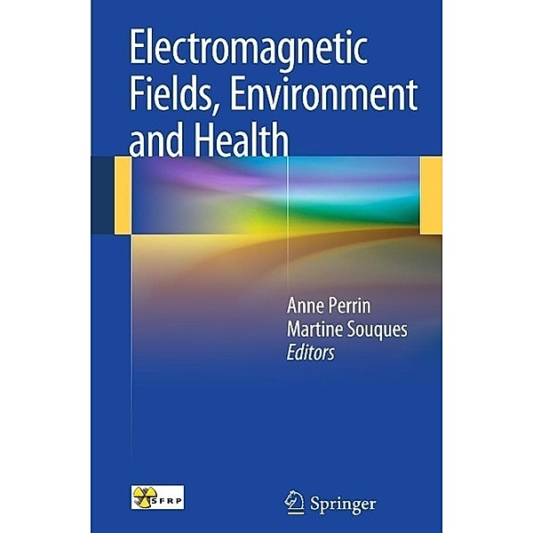 Electromagnetic Fields, Environment and Health