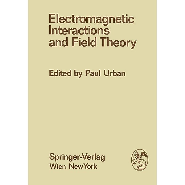 Electromagnetic Interactions and Field Theory / Few-Body Systems Bd.14/1975