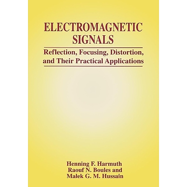 Electromagnetic Signals, Henning F. Harmuth, Malek G. M. Hussain, Raouf N. Boules