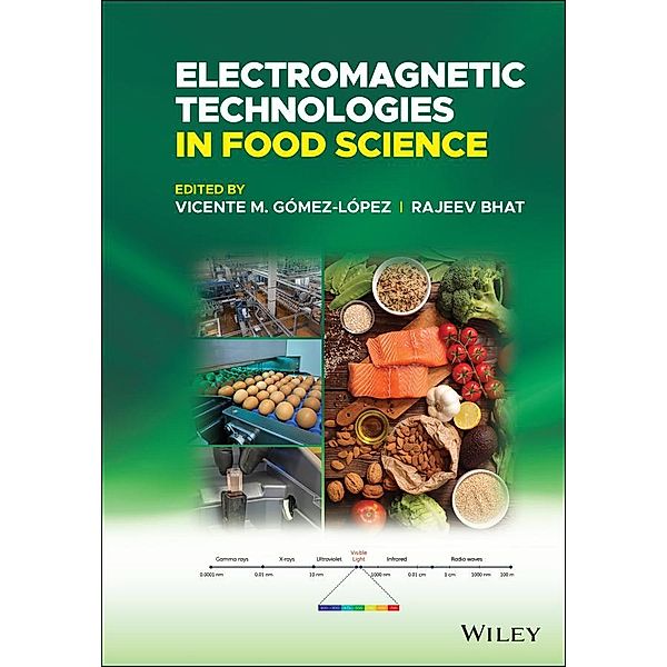 Electromagnetic Technologies in Food Science