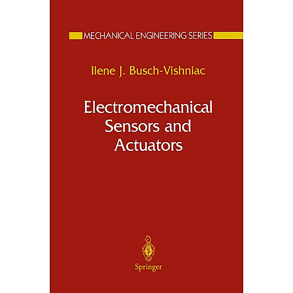 Electromechanical Sensors and Actuators, Ilene J. Busch-Vishniac