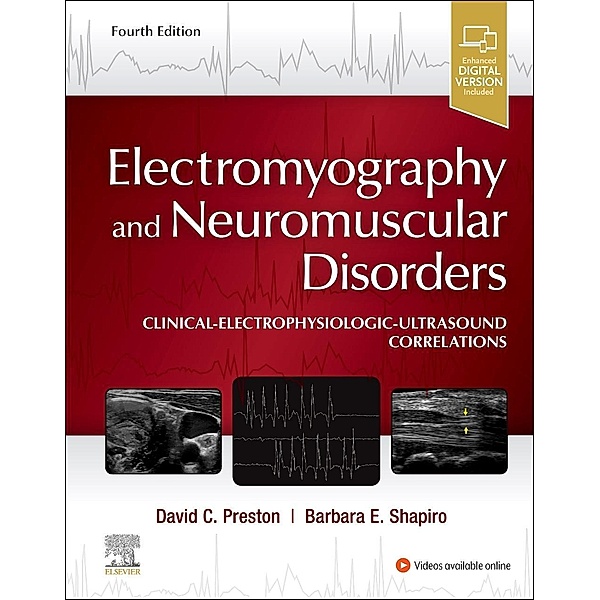 Electromyography and Neuromuscular Disorders, David C. Preston, Barbara E. Shapiro