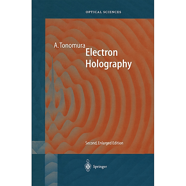 Electron Holography, Akira Tonomura