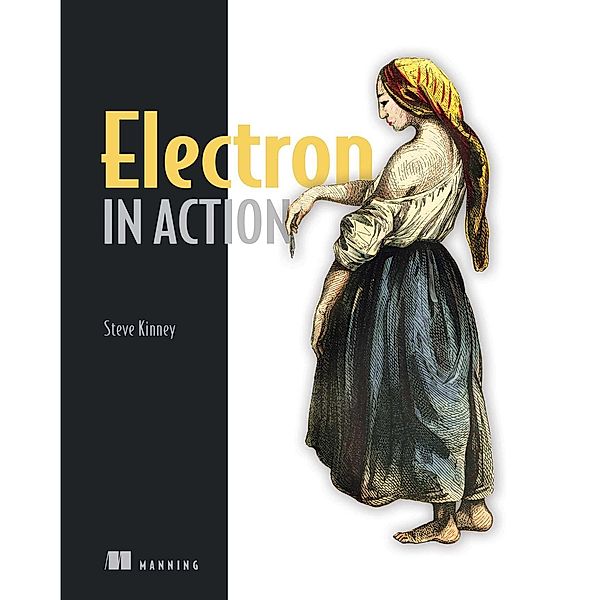 Electron in Action, Steve Kinney