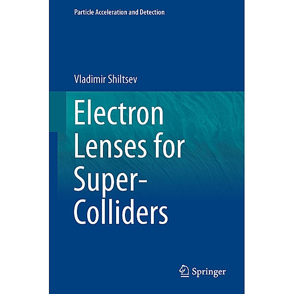 Electron Lenses for Super-Colliders, Vladimir Shiltsev