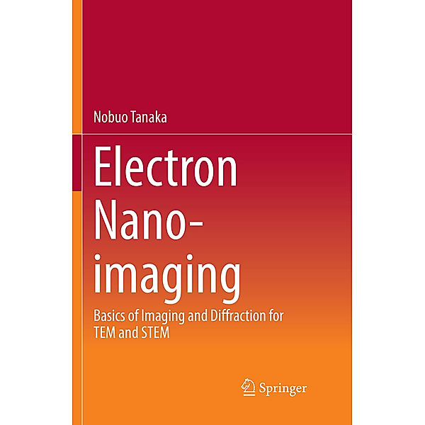 Electron Nano-Imaging, Nobuo Tanaka