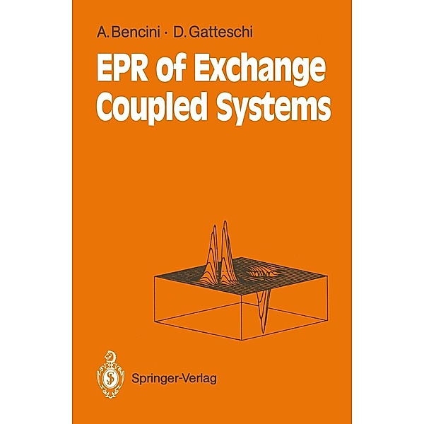Electron Paramagnetic Resonance of Exchange Coupled Systems, Alessandro Bencini, Dante Gatteschi