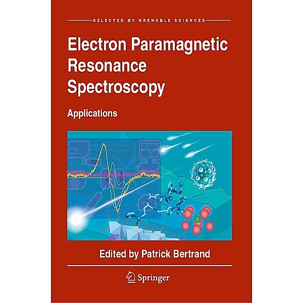 Electron Paramagnetic Resonance Spectroscopy, Patrick Bertrand