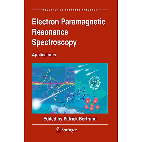 Electron Paramagnetic Resonance Spectroscopy, Patrick Bertrand