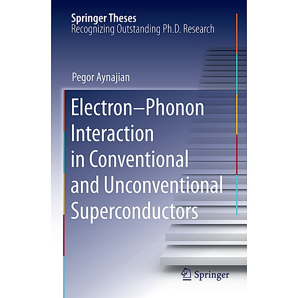 Electron-Phonon Interaction in Conventional and Unconventional Superconductors, Pegor Aynajian