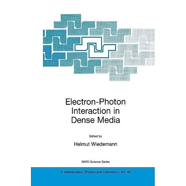 Electron-Photon Interaction in Dense Media / NATO Science Series II: Mathematics, Physics and Chemistry Bd.49