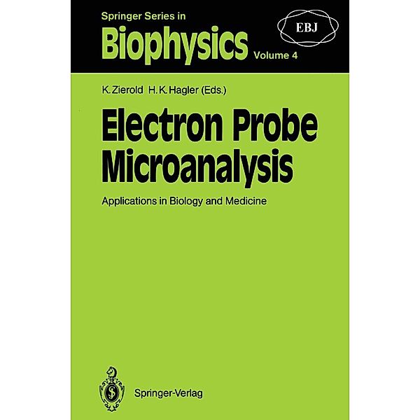 Electron Probe Microanalysis / Springer Series in Biophysics Bd.4