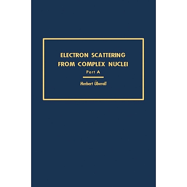 Electron Scattering From Complex Nuclei V36A, Herbert Uberall