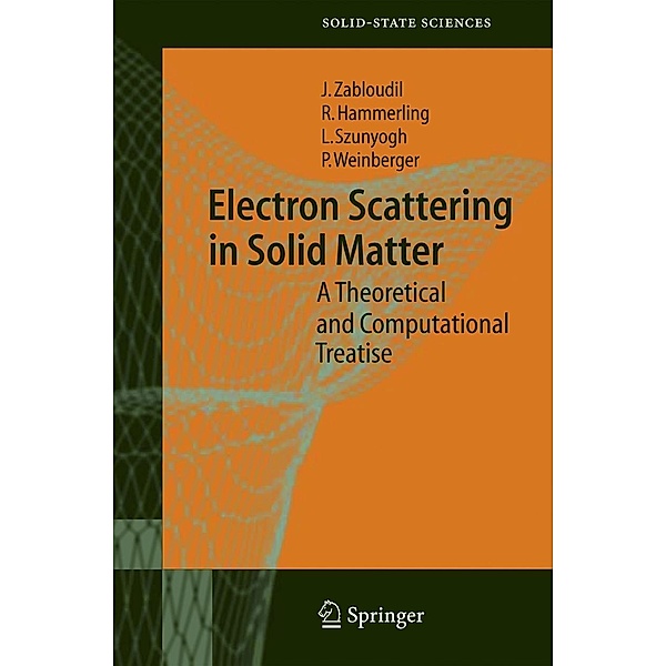 Electron Scattering in Solid Matter, Jan Zabloudil, Robert Hammerling, Lászlo Szunyogh