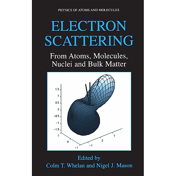 Electron Scattering / Physics of Atoms and Molecules