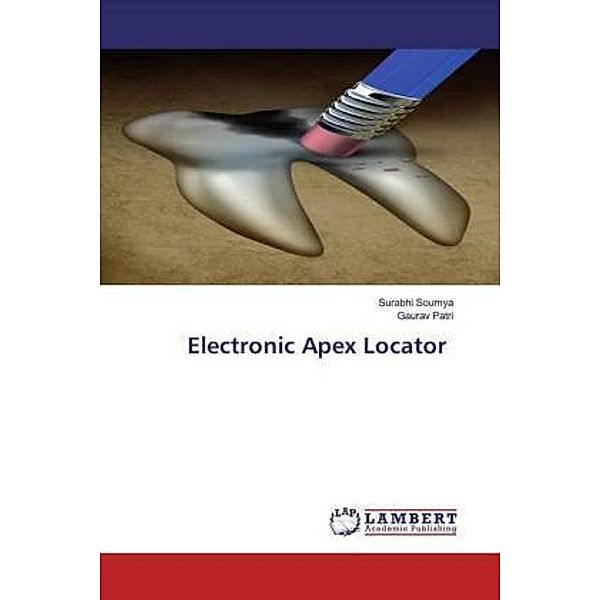 Electronic Apex Locator, Surabhi Soumya, Gaurav Patri