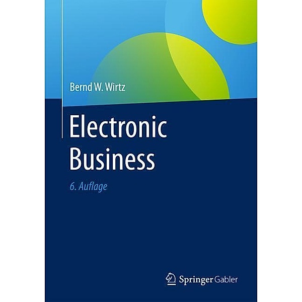 Electronic Business, Bernd W. Wirtz