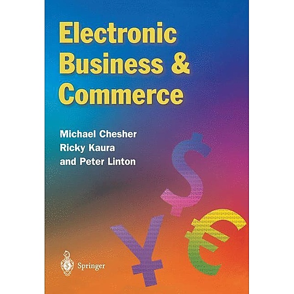 Electronic Business and Commerce, Michael Chesher, Rukesh Kaura, JP M. Chase