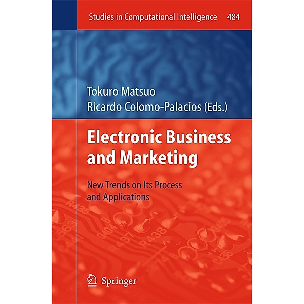 Electronic Business and Marketing / Studies in Computational Intelligence Bd.484