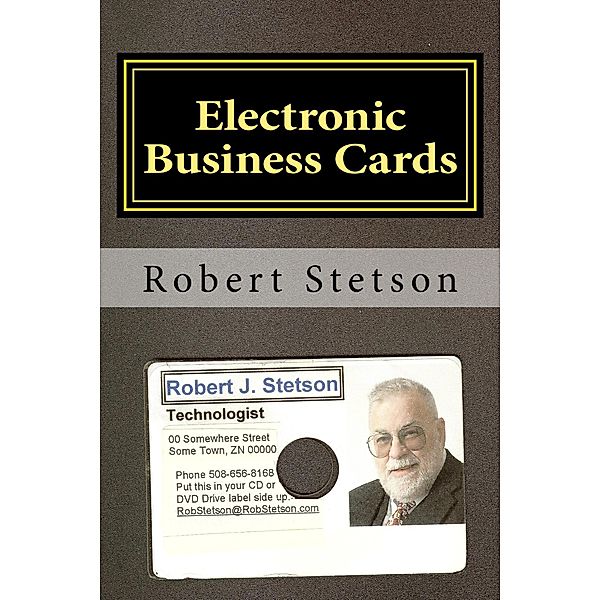 ELECTRONIC BUSINESS CARDS, Robert Stetson