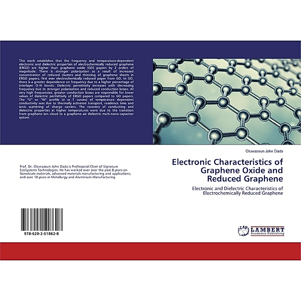 Electronic Characteristics of Graphene Oxide and Reduced Graphene, Oluwaseun John Dada