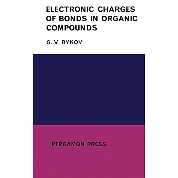 Electronic Charges of Bonds in Organic Compounds, G. V. Bykov