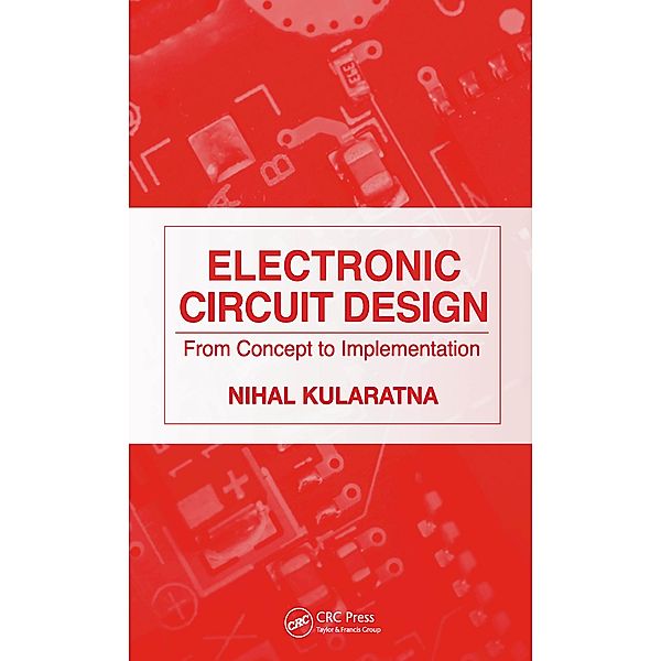 Electronic Circuit Design, Nihal Kularatna