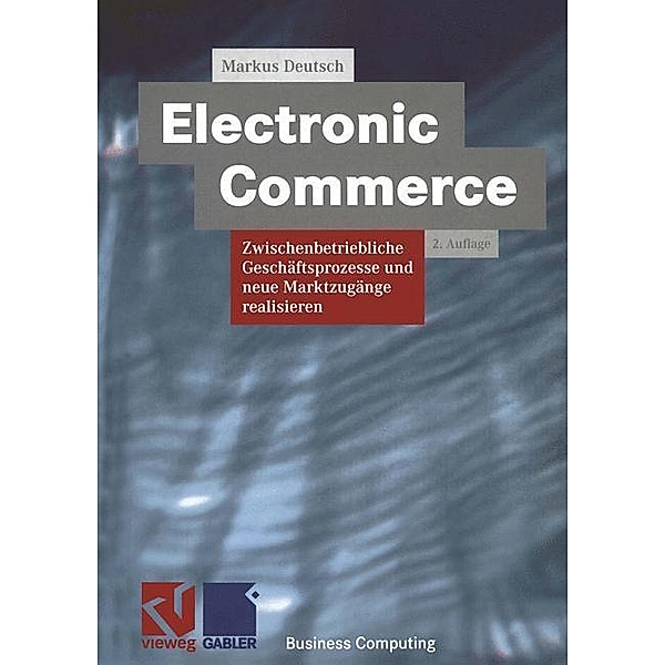Electronic Commerce, Markus Deutsch