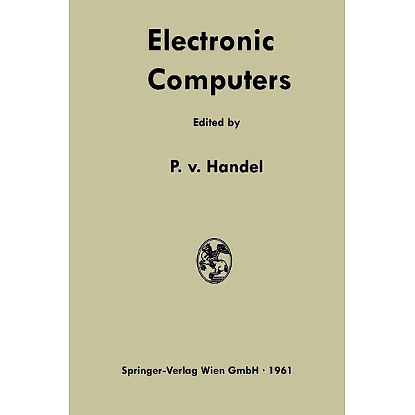 Electronic Computers, Paul Frhr von Handel