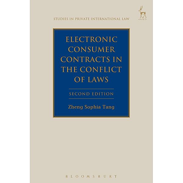 Electronic Consumer Contracts in the Conflict of Laws, Zheng Sophia Tang