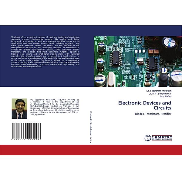 Electronic Devices and Circuits, Dr. Seetharam Khetavath, Dr. N. C. Sendhilkumar, Mrs. Nafiza