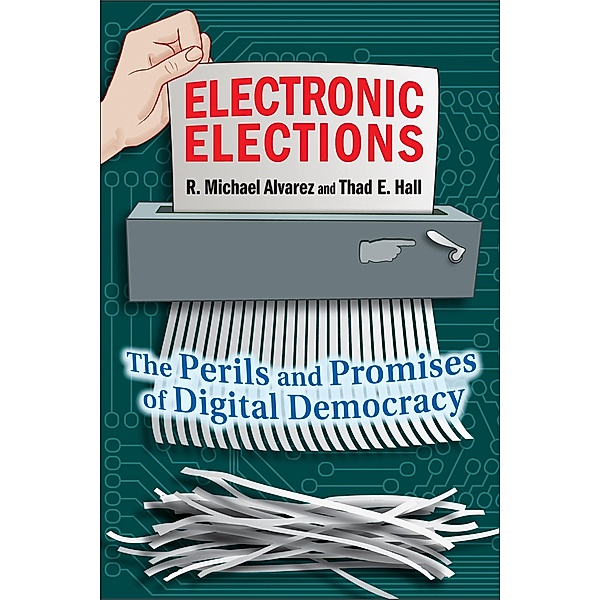 Electronic Elections, R. Michael Alvarez